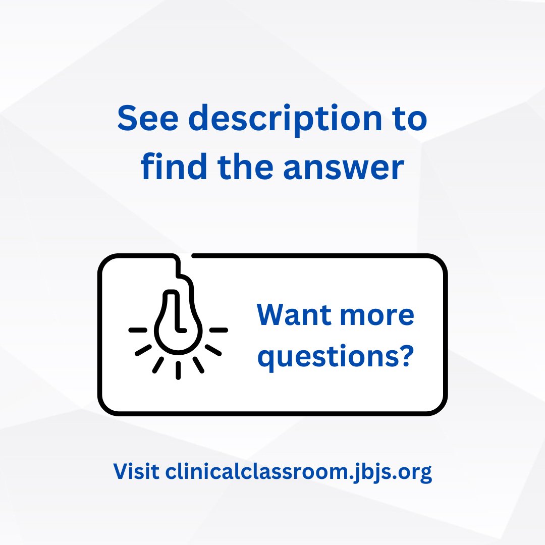 jbjs's tweet image. Do you know the correct answer?
To reveal it, head over to the new October Quiz of the Month: bit.ly/qotmoct2025