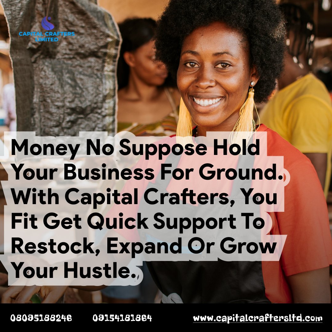 CapitalCraftltd's tweet photo. Money no suppose hold your business for ground! 💸➡️🚀

Whether you wan restock, expand, or just grow your hustle, we get your back with quick financial support.

📞 08095188246
🌐 https://t.co/Y0b3fQ2SuU
#NoShaking #BusinessGrowth #NaijaHustle #QuickFunding https://t.co/8Mz1BsgWMY