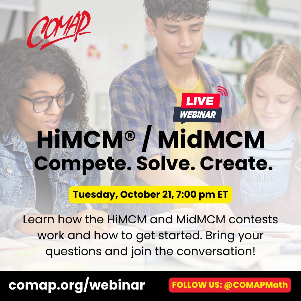 COMAPMath's tweet image. Curious about how COMAP’s HiMCM/MidMCM contests work? Join our upcoming webinar to learn more and find out how to get started. 

📅 Oct 21, 7pm ET
👉 Register here: comap.org/webinar 

Bring your questions and join the conversation! 

#MathModeling #MathContest #MathTeacher