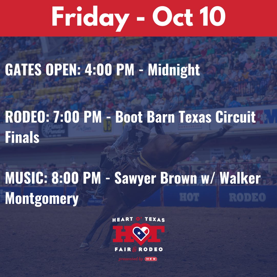 FRIDAY - OCTOBER 10
GATES OPEN: 4:00 PM - MIDNIGHT
For a full schedule and list of show times download the Heart O’ Texas Fair &amp; Rodeo App!
#HOTfair #WacoTX