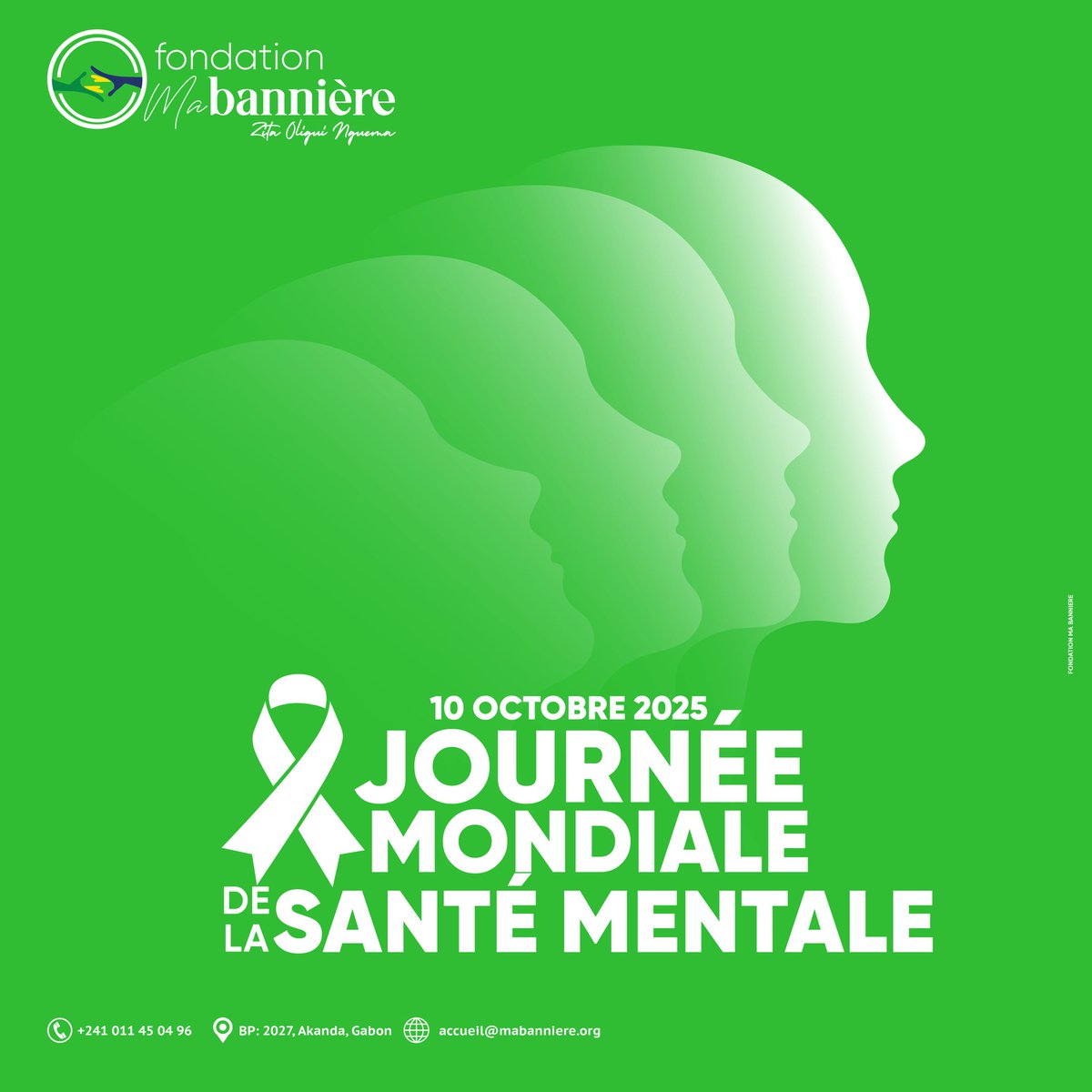 𝗝𝗼𝘂𝗿𝗻𝗲́𝗲 𝗺𝗼𝗻𝗱𝗶𝗮𝗹𝗲 𝗱𝗲 𝗹𝗮 𝘀𝗮𝗻𝘁𝗲́ 𝗺𝗲𝗻𝘁𝗮𝗹𝗲

Au Gabon comme ailleurs, la santé mentale fait partie intégrante du bien-être de chacun. Pourtant, elle demeure trop souvent négligée, incomprise ou stigmatisée.

La Fondation Ma Bannière réaffirme aujourd’hui
