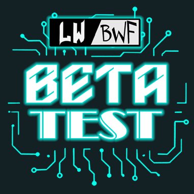 Limitless_LW's tweet image. For the first time since 2016... you have all the power.

LW/BWF #BetaTest returns in 2026. 

#AnythingCanHappen