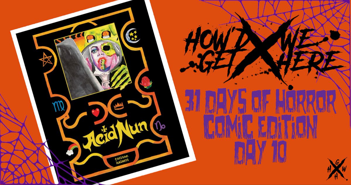 31 DAYS OF HORROR COMIC EDITION  DAY 10

Acid Nun (2022) Silver Sprocket

Journey of suffering &amp; self-discovery. Annie  grapples with the cruelest parts of her psyche &amp; her inner child &amp; suppressed past. Surreal psychological horror.

cartoonist : Corinne Halbert
<a href="/corinnehalbert/">Corinne Halbert 💀🔮🦂</a>