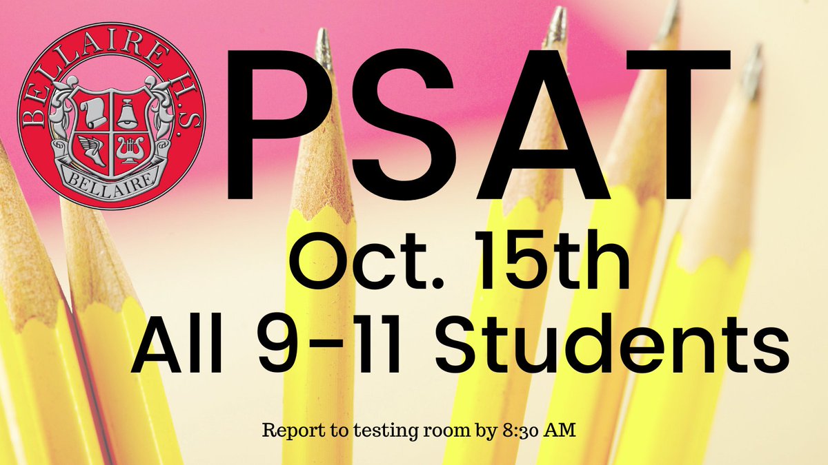 PSAT is next week on October 15th!  All 9-11th grade students will be testing and our seniors will be involved in senior meetings and activities.