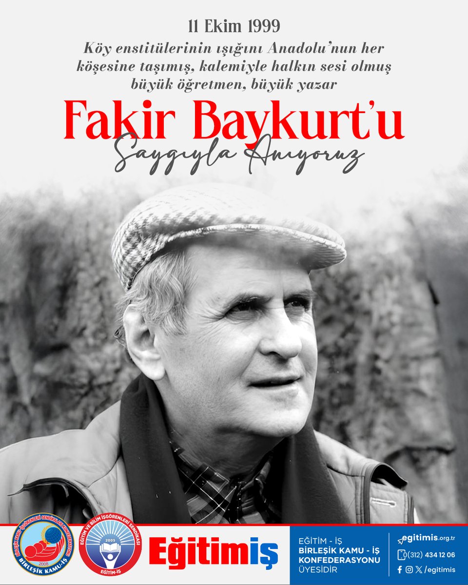 Eğitim emekçilerinin haklı mücadelesinin efsanevi önderi, Türkiye Öğretmenler Sendikası’nın (TÖS) kurucusu, devrimci eğitimci Fakir Baykurt’u ölümünün 26. yılında saygı ve özlemle anıyoruz.

Fakir Baykurt’un bizlere bıraktığı aydınlanmacı miras; laik, bilimsel, çağdaş, kamusal,