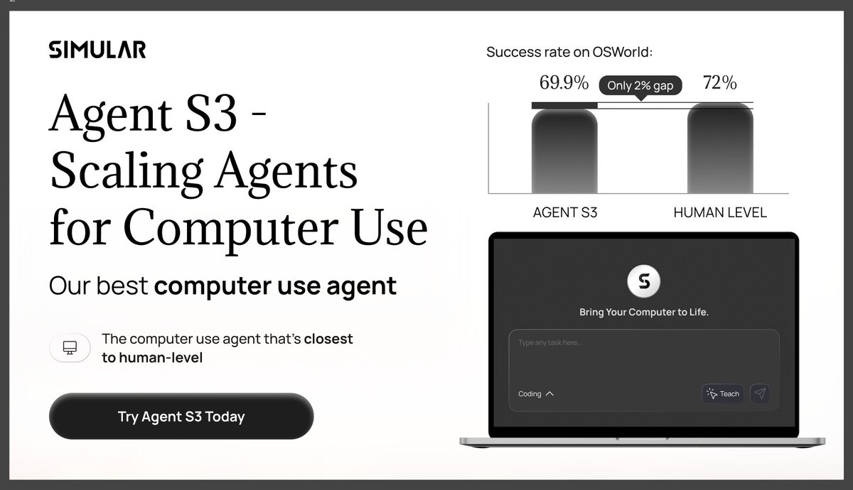 shedntcare_'s tweet image. 🚨 AI is now just 2% away from human-level computer use.
Meet Agent S3 — it plans, acts, and learns across real digital interfaces with a 69.9% success rate on OSWorld.
Your computer just got a brain.
🔗 github.com/simular-ai/age…
#AI #AutonomousComputing #AgentS3 #Simular