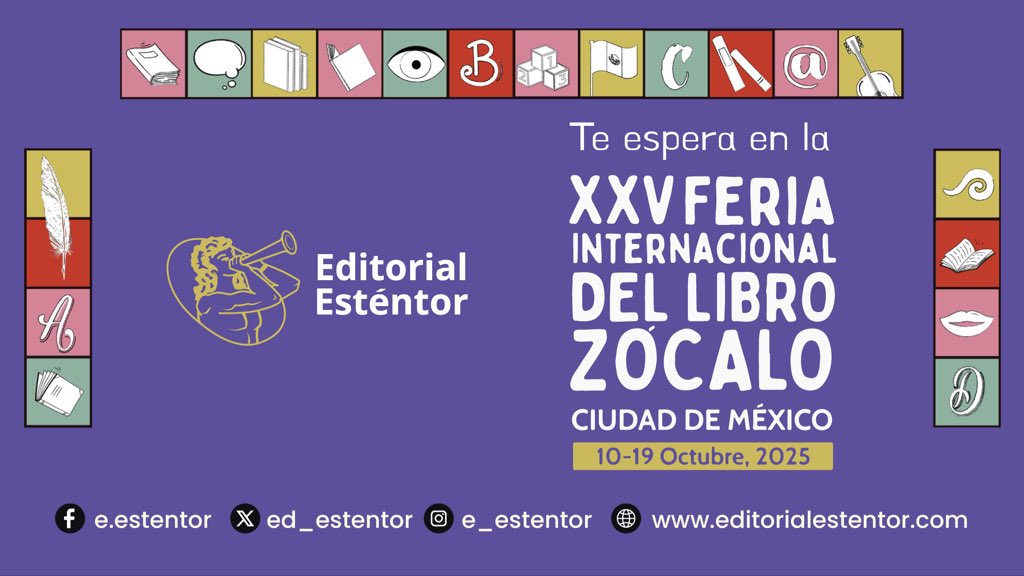 ¡Gran anuncio! 🎉 Editorial Esténtor participará en la Feria del Libro del Zócalo del 11 al 19 de octubre. 📚📍
No te quedes sin vivir esta experiencia literaria en el corazón de CDMX. ¡Te esperamos!
#FILZócalo #EditorialEsténtor #Libros #Cultura