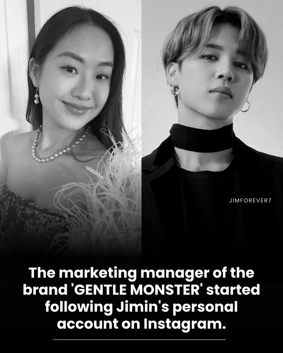 jimforever7's tweet photo. The marketing manager of the brand 'GENTLE MONSTER' started following Jimin's personal account on Instagram! 👀🤯

Previously, Korean PR managers liked many posts about Jimin. 🤔 https://t.co/k54glg9n5D