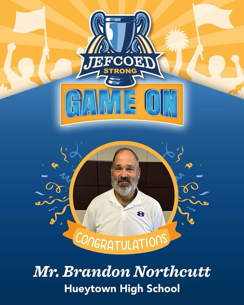 JEFCOED Strong Award
The JEFCOED Strong Award celebrates excellence across our schools and recognizes those who lead with innovation, solve problems creatively, and inspire growth in our schools!
Hueytown High School is excited to recognize Mr. Brandon Northcutt.