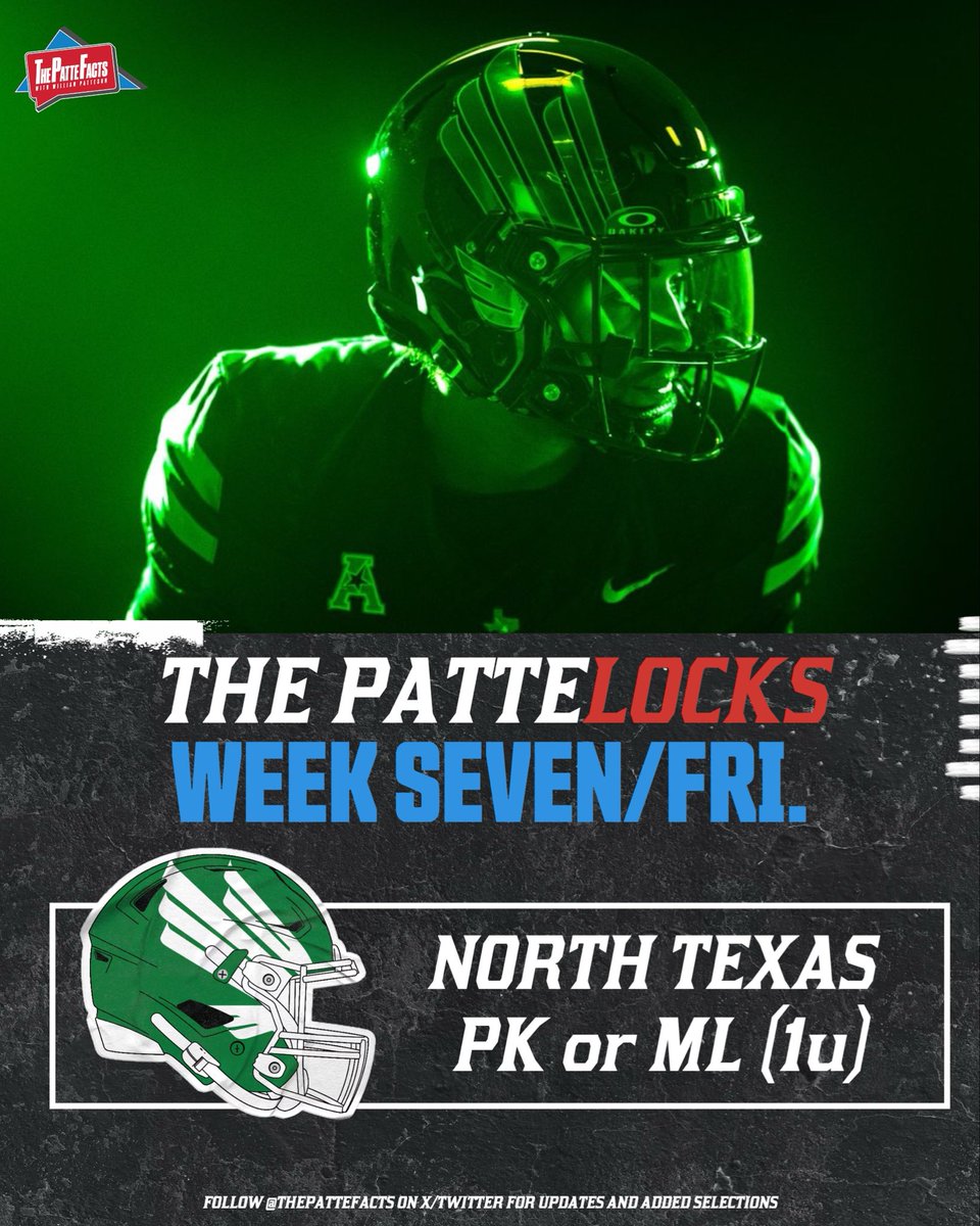 The PatteLocks Week Seven/Fri.💰

North Texas PK or ML (1u)

6-0-1 in Week Night Games since Week One 👀

❤️ if tailing