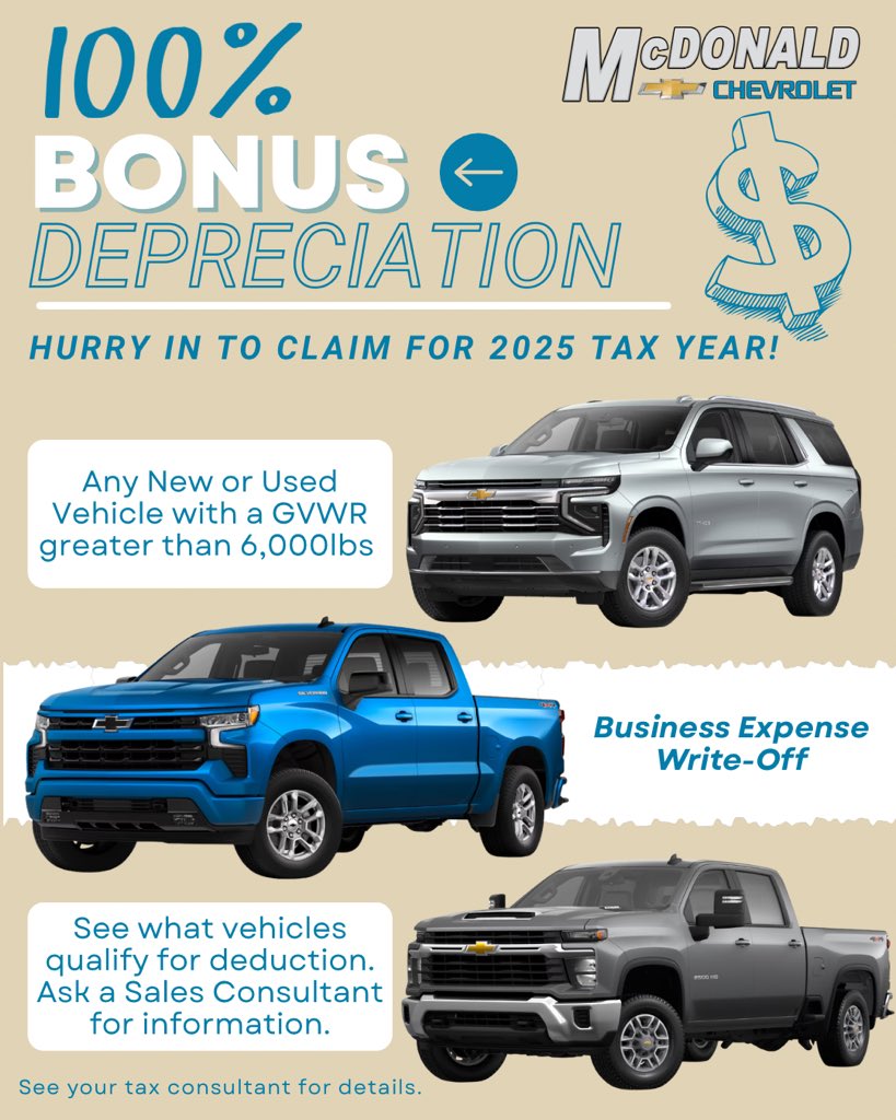 mcdonaldchev's tweet photo. 🚨 BIG Tax Savings Opportunity! 🚨
Take advantage of 100% Bonus Depreciation💰, and new Vehicle Interest Deductions before the end of the year! 🤑 https://t.co/2T4dWKmJ5i