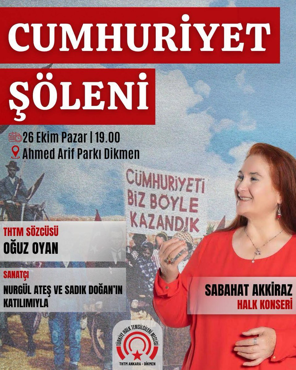 Cumhuriyet’in 102. yılına hep birlikte, umutla ve türküyle!
Sabahat Akkiraz’ın halk konseri,
THTM Sözcüsü Oğuz Oyan’ın konuşması,
Nurgül Ateş ve Sadık Doğan’ın katılımıyla!
26 Ekim Pazar | 19.00 | Ahmed Arif Parkı Dikmen
#CumhuriyetŞöleni #SabahatAkkiraz #Cumhuriyet102Yaşında