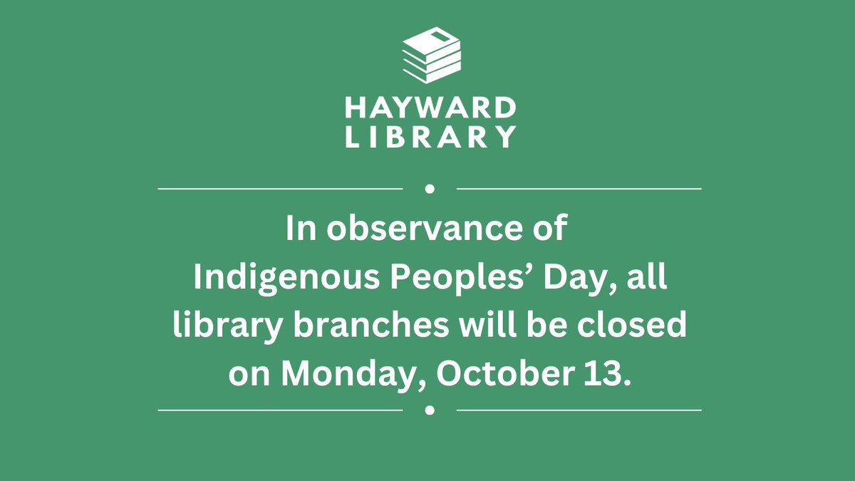 HaywardLibrary's tweet image. In observance of Indigenous Peoples&apos; Day, all library branches will be closed on Monday, 10/13. Downtown and Weekes Library will resume normal hours on Tuesday, 10/14. 

We&apos;re always open online with eResources, eBooks, streaming video, and more at hayward-ca.gov/public-library