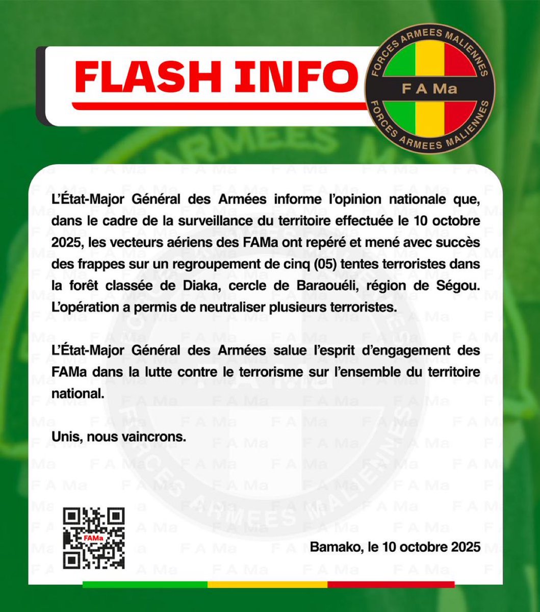 MaliTransition's tweet image. 🚨🇲🇱#FlashInfos
L&apos;État-Major Général des Armées informe l&apos;opinion nationale que, dans le cadre de la surveillance du territoire effectuée le 10 octobre 2025, les vecteurs aériens des FAMa ont repéré et mené avec succès des frappes sur un regroupement de cinq (05) tentes…
