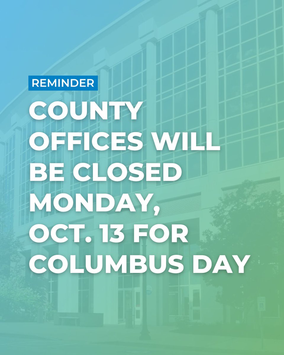 St. Charles County offices will be closed Monday, Oct. 13 for Columbus Day.