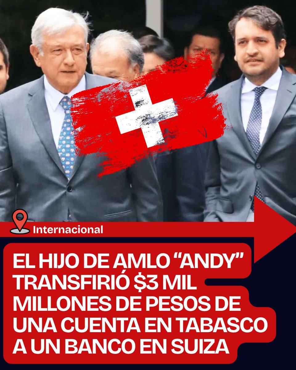 MexicoalDerecha's tweet image. 🚨🚨🚨EL HIJO DE AMLO “ANDY” TRANSFIRIÓ $3 MIL MILLONES DE PESOS DE UNA CUENTA EN TABASCO A UN BANCO EN SUIZA
👇👇👇

Detectaron una transferencia de 3 mil millones de pesos hecha por un facturero de Tabasco hacia una cuenta en Suiza, parte de la red de corrupción que tejieron…