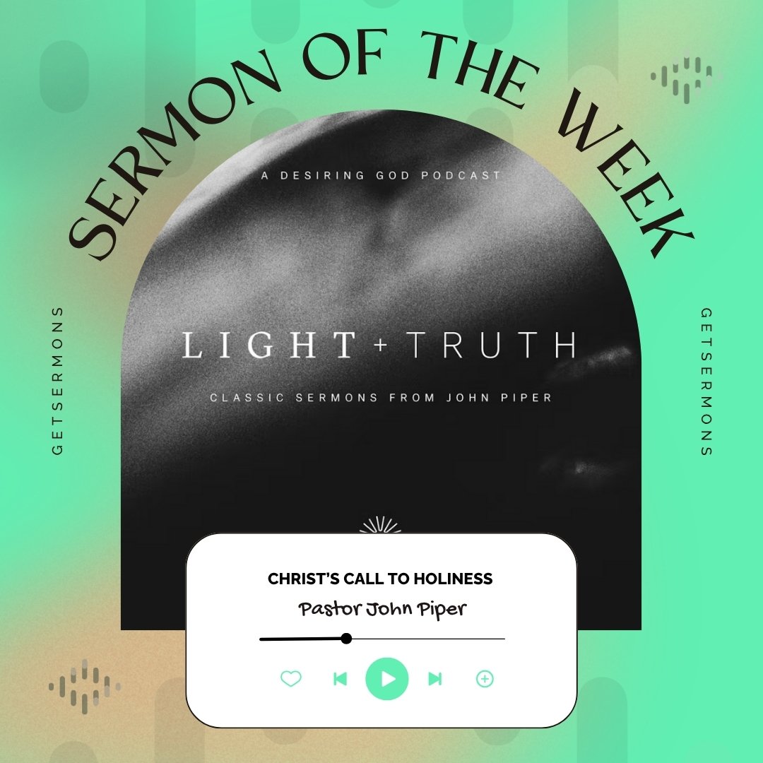 Christ has called us to live a life of holiness. Discover how as Christians we can live out this call on our sermon of the week by Pastor John Piper. Listen below 👇🏽

getsermons.app/sermons/christ…