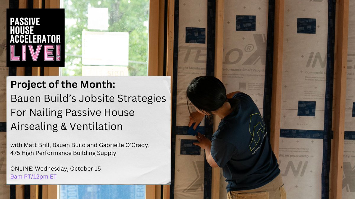 PHAccelerator's tweet image. NEXT WEEK join Matt Brill, founder of Bauen Build, for our October Project of the Month as he shares practical, on-the-ground strategies for getting Passive House air sealing and ventilation right the first time.
👉 ow.ly/A6qJ50X4suc