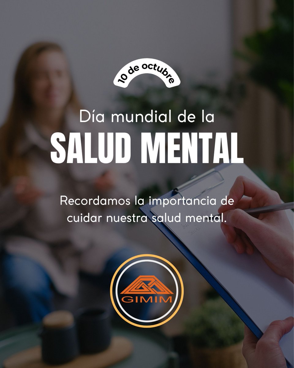 Salud | #GIMIM En cada persona, en cada mente, todos forjamos un mundo mas sano y mejor. ¡Día mundial de la salud mental! ⚙🧠
