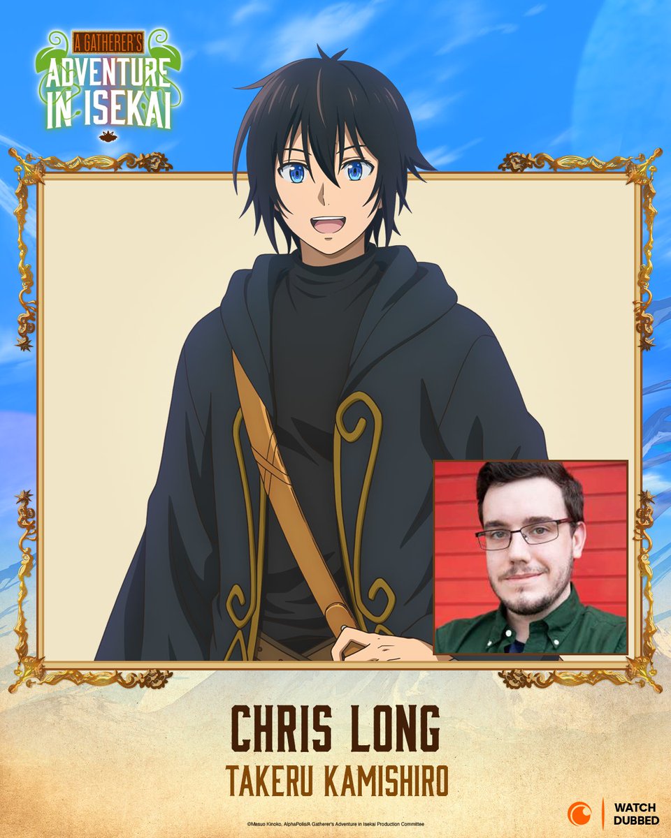 Crunchyroll's tweet image. The English dub of A Gatherer&apos;s Adventurer in Isekai begins Monday! 🐉

Takeru - @ChrisLongVO

✨ CAST &amp;amp; CREW: got.cr/AGatherersDub