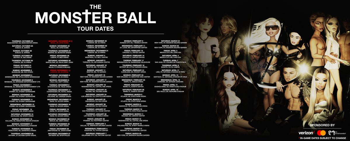 THE MONSTER BALL OFFICIAL TOUR DATES.

IN GAME CONCERT:

- NOV 22nd 2025 <a href="/OpulenceProd/">OPULENCE Productions</a> 
- DEC 5th 2025 <a href="/aestudios8/">aestudios</a>