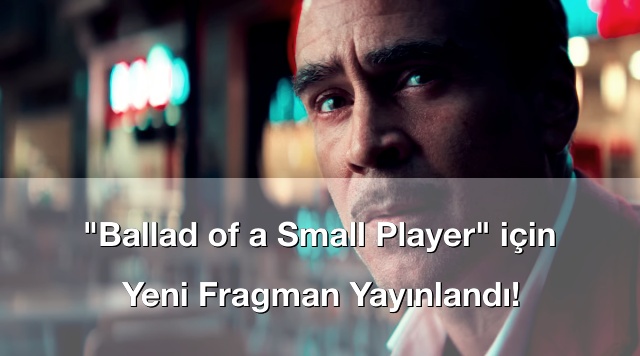 sinemasitesi's tweet photo. Colin Farrell'lı "Ballad of a Small Player" için Yeni Fragman Yayınlandı!
https://t.co/qcUdITR2hk

#sinemarehberi #sinema #yabanc��filmler #fragmanlar #BalladofaSmallPlayer https://t.co/Mo2ItlWk5B