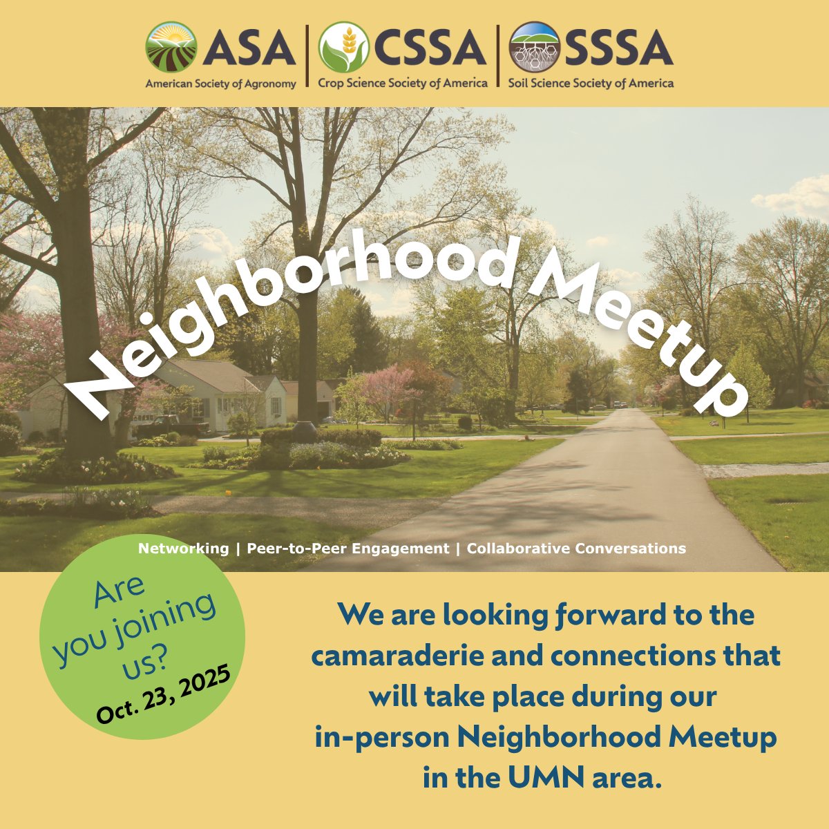 ASA_CSSA_SSSA's tweet image. Our next in-person Neighborhood Meetup will be in the UMN area on October 23, 2025. Emails sent to those within driving distance - so check your email.
📎 Keeping our members connected... and there may be pizza & beverages involved 🤣
#NeighborhoodMeetup #UMN #NetworkingEvent