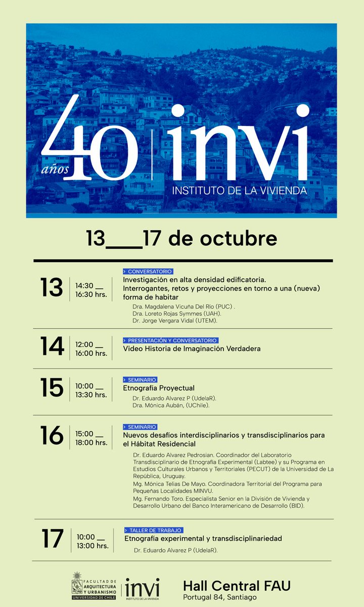 inviuchile's tweet photo. Del 13 al 17 de octubre, celebramos los 40 años INVI con una semana de actividades.
Conversatorios, seminarios y talleres reunirán a investigadoras e investigadores para reflexionar sobre el hábitat residencial y urbano.
📍 Hall Central @MundoFAU_uchile https://t.co/r37DelneCB