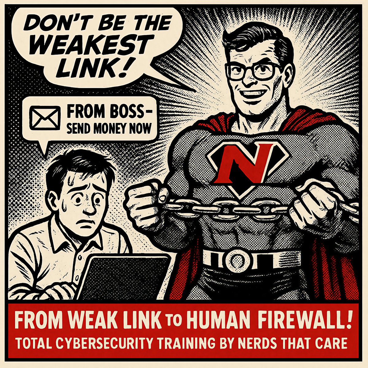 NerdsThatCare's tweet image. 90% of breaches start with human error.
Don’t be a stat—build a Human Firewall.
✅ Phishing defense
✅ Data protection
✅ Cyber awareness

👉 Learn More: nerds.care/services/cyber…

💬 Talk to a Nerd
book.nerds.care

#CyberSecurityAwarenessMonth #CyberSafe #NerdsThatCare