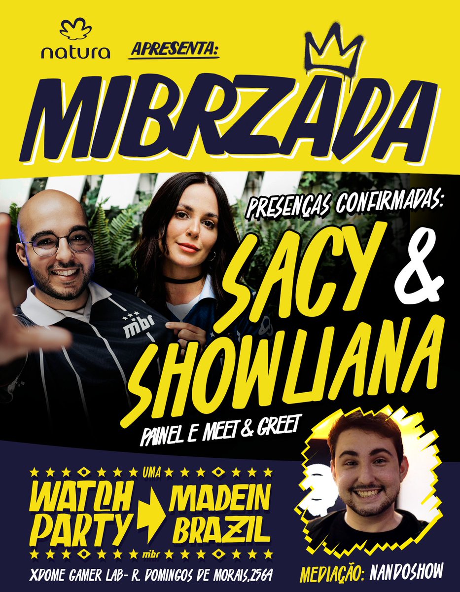 MEET &amp; GREET COM O SACY E SHOWLIANA NESSE SÁBADO

Na MIBRZADA especial da final do #VCTGameChangers, teremos o <a href="/nandoshowww/">Fernando "nandoshow" Schwabe</a> mediando um painel diferenciado com o <a href="/gustavosacy/">Sacy</a> e a <a href="/showliana/">mibr showliana</a>, além de um meet &amp; greet pra vc trocar uma ideia com eles💙

📅  Sábado | 11/10 |  14h00