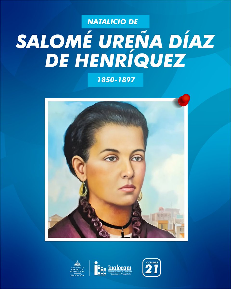 Hoy honramos a Salomé Ureña, símbolo de la educación, la poesía y el empoderamiento femenino en la República Dominicana. 🌺✒️

Su legado vive en cada aula y en cada maestro que forma con vocación.

#SaloméUreña #Inafocam #EducaciónDominicana