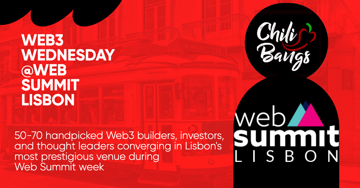 chilibangs's tweet image. Excited for #Web3Wednesday at #WebSummit Lisbon! 🚋 Connecting handpicked builders, investors &amp;amp; thought leaders in one prestigious venue. Join us for an exclusive networking experience! Hosted by @ChiliBangs #Lisbon #Blockchain #CryptoEvents #ThoughtLeadership