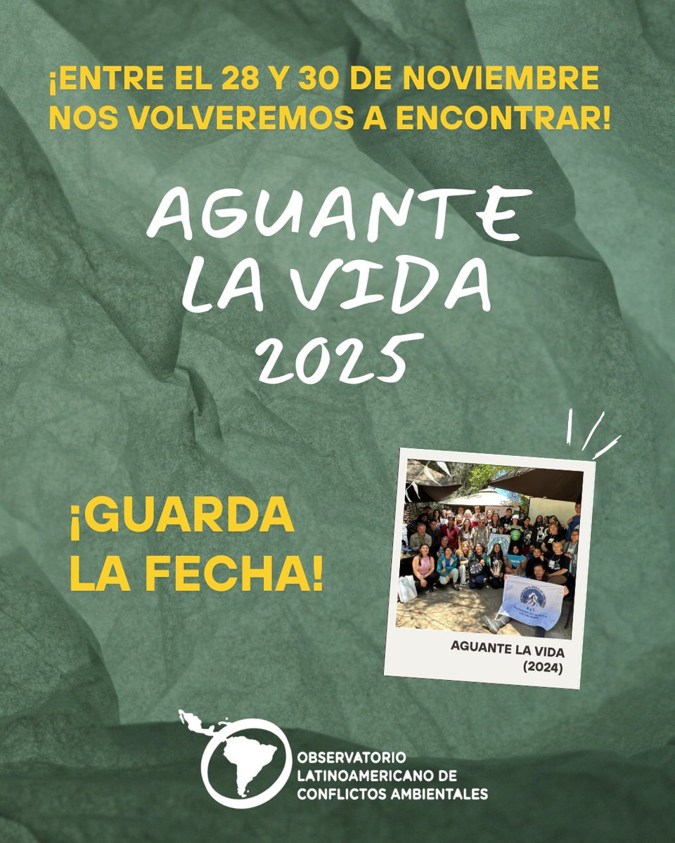¡Guarda la fecha! 💧🌿

Del 28 al 30 de noviembre de 2025 nos volvemos a encontrar en una nueva edición del Encuentro “Aguante la Vida”, un espacio que reúne a defensoras y defensores de los territorios, organizaciones socioambientales y comunidades en resistencia