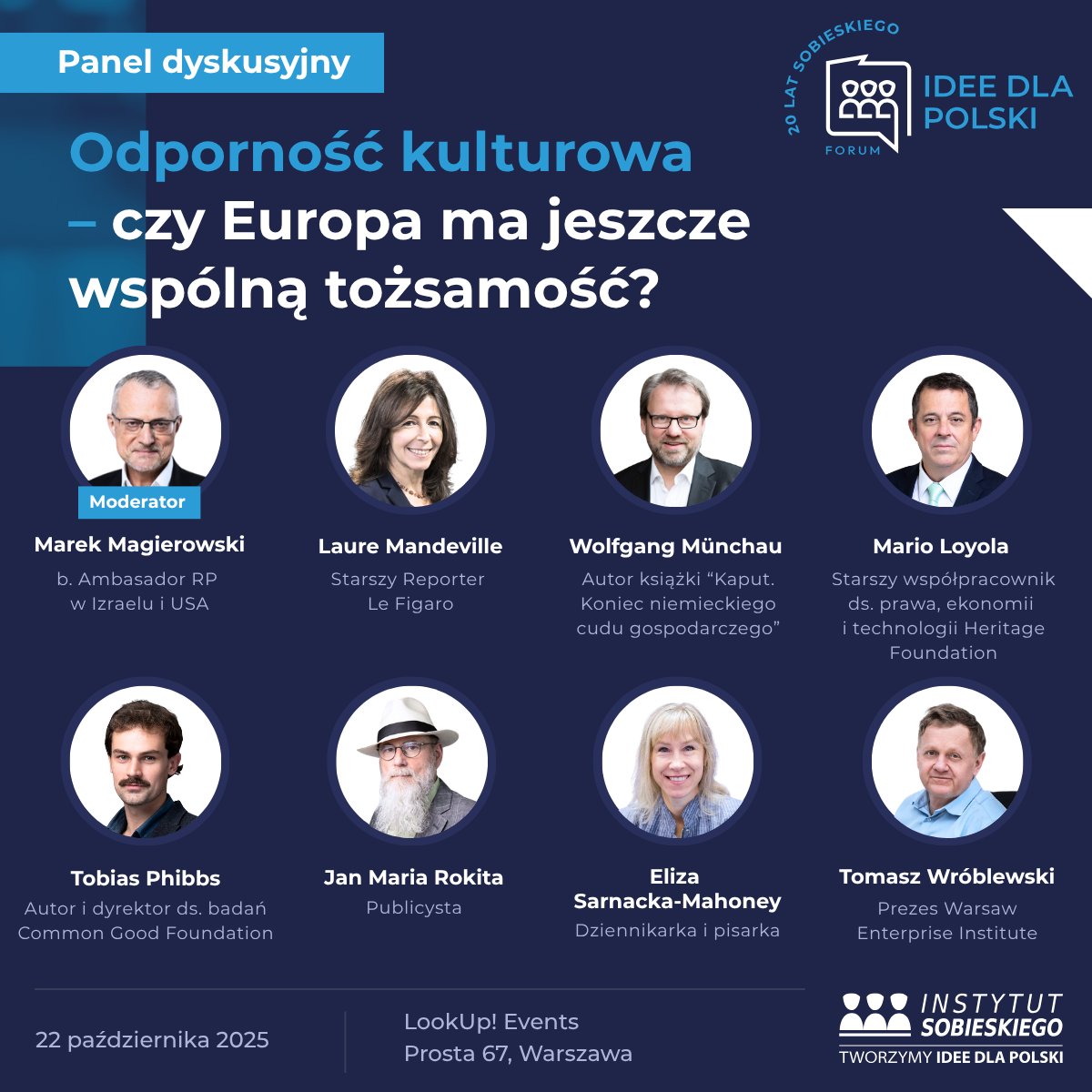 🛡️ Odporność kulturowa – czy Europa ma jeszcze wspólną tożsamość? 🎭

W ramach bloku Wartości podczas II edycji Forum Idee dla Polski zapraszamy na panel poświęcony kondycji tożsamości europejskiej i odporności kulturowej w dobie globalnych zmian.

Eksperci zastanowią się, czy