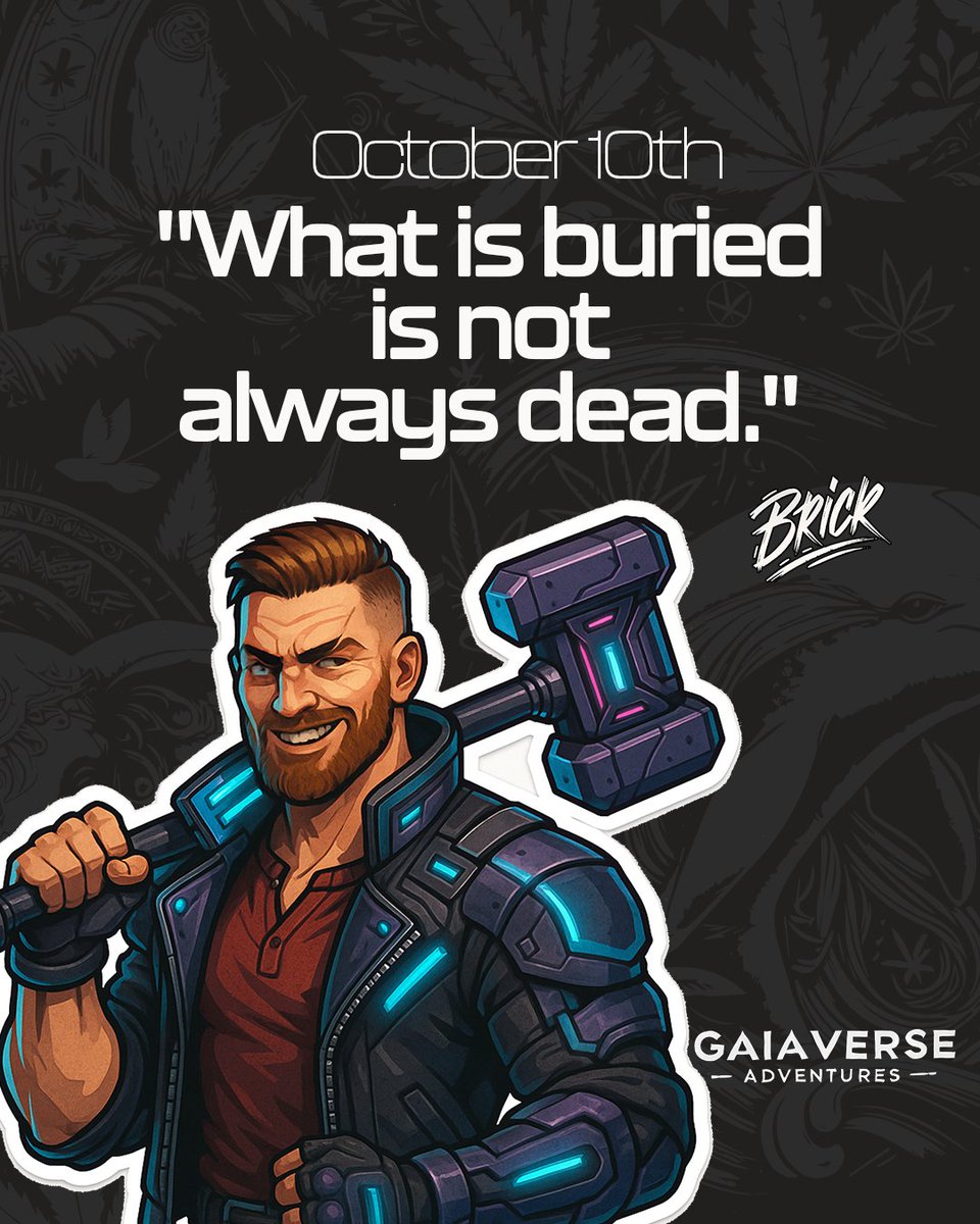GVA_Adventures's tweet photo. 🗓️ Daily Brick – October 10
"What is buried is not always dead."

People      bury things because they do not want to deal with them.
But      the past is not something you can simply cover and forget.
If      something keeps returning to your mind, it means it was never truly      gone.

Burying something does not mean it will stay buried.