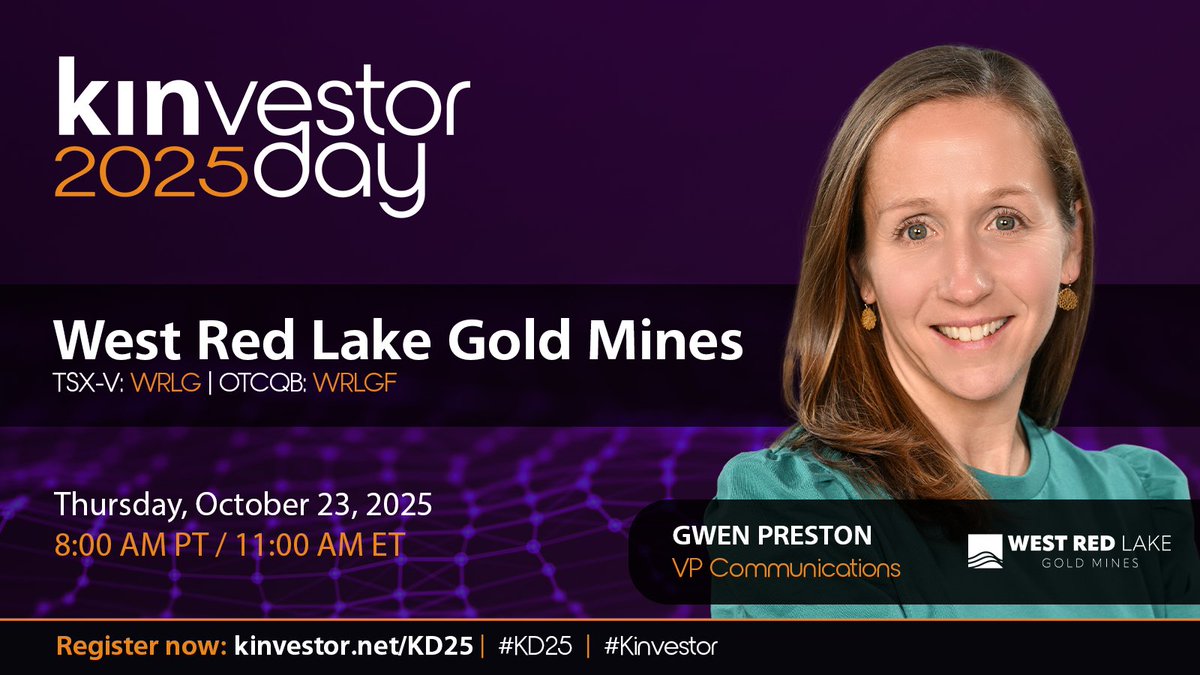 🚨 #KD25 Presenter Spotlight 🚨 Gwen Preston, VP Communications at <a href="/WestRedLakeGold/">West Red Lake Gold Mines Ltd.</a>, will be kicking off #KinvestorDay 2025 as our first presenter! Register for free today and find out more at the link below ⬇️

📅 October 23, 2025
🕗 8:00am PT / 11:00am ET
➡️ Register: