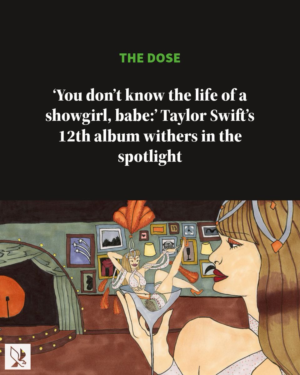 THE DOSE: ‘You don’t know the life of a showgirl, babe:’ Taylor Swift’s 12th album withers in the spotlight 

📝: <a href="/GiannaOrtner/">giannae.ortner_reports</a> 
🖼️: Thomas Trevino

Read more: buff.ly/rR3e0Ca