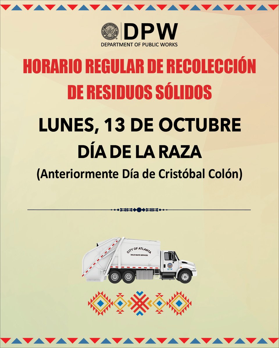 Solid waste crews will adhere to the regular collections schedule on Indigenous Peoples’ Day, Monday, 10/13. Yard trimmings will also be collected this week. Thanks for placing carts &amp; yard debris curbside by 7 a.m. on your collection day.

Contact <a href="/ATL311/">Atlanta 311</a> for service questions.