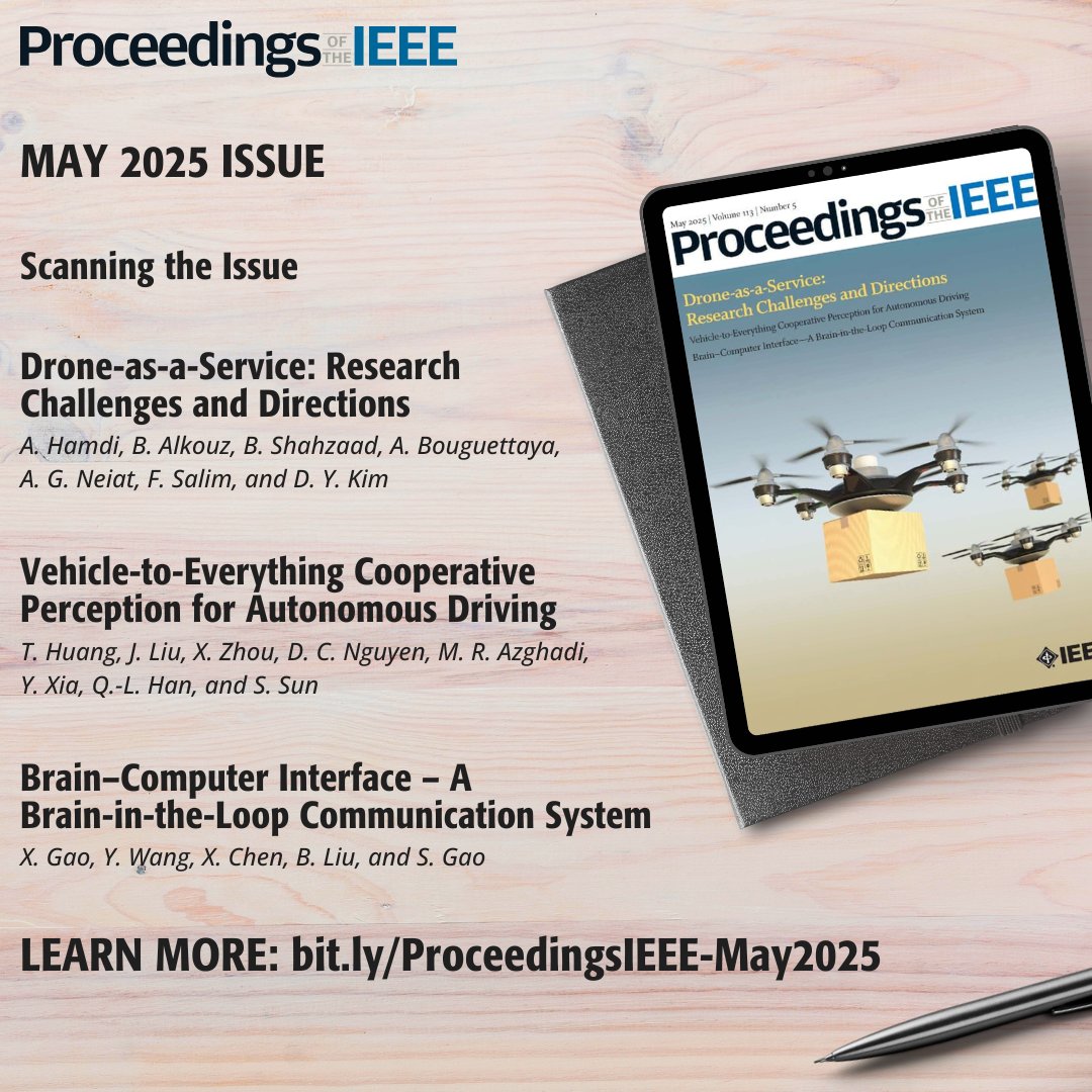ProceedingsIEEE's tweet image. From skies to synapses, @ProceedingsIEEE’s May 2025 issue maps the future of connection, featuring papers on Drone-as-a-Service innovation, cooperative perception for #AutonomousDriving, and #BrainComputerInterfaces linking mind and machine: bit.ly/ProceedingsIEE… #BCI #V2X