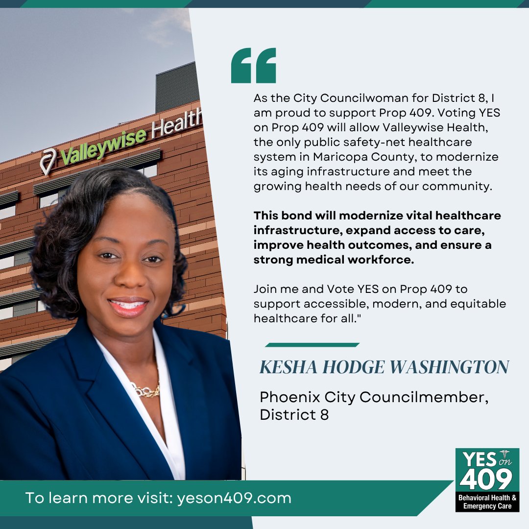 YesonProp409's tweet photo. .@PHXdistrict8 Kesha Hodge Washington joins a growing list of bipartisan supporters in voting Yes on Proposition 409! A YES on 409 "will modernize vital healthcare infrastructure, expand access to care, improve health outcomes, and ensure a strong medical workforce." See who else is supporting this critical investment: https://t.co/3lZPFYFf2w