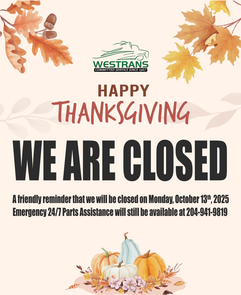 🍂 Happy Thanksgiving from all of us at Westrans!
We’re thankful for our customers, partners, and team members who keep the wheels turning every day. A friendly reminder that we’ll be closed on Monday, October 13th, 2025, for Thanksgiving.