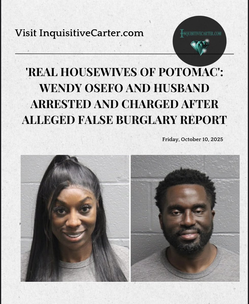 InquisitiveCEnt's tweet image. Real Housewives of Potomac castmate Wendy Osefo and her husband, Edward Osefo, have been arrested and charged following allegations that they falsely reported a burglary at their Maryland home in 2024.

inquisitivecarter.com/real-housewive…