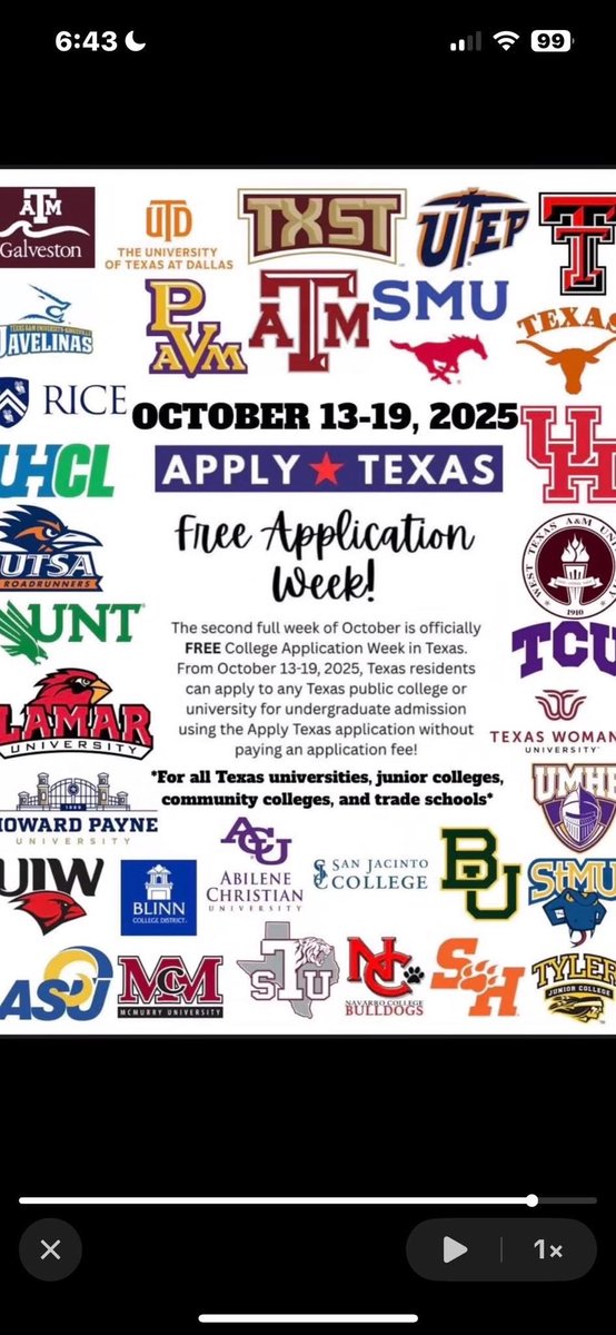 * READ BEFORE APPLYING *
IF you plan on attending a college, university or trade school in the state of texas for the 26-27 academic year.
If you apply to the institution by next week your application is free, yes FREE!!!
October 13-19, 2025