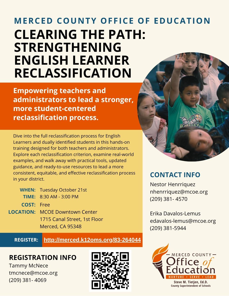 Learn about the reclassification process for English Learners and dually identified students in this hands-on training!

📆: Tuesday, Oct. 21
⏰: 8:30 a.m. - 3:00 p.m.
📍: MCOE Downtown Center
1715 Canal St., Merced CA

Register here 👉 merced.k12oms.org/83-264044