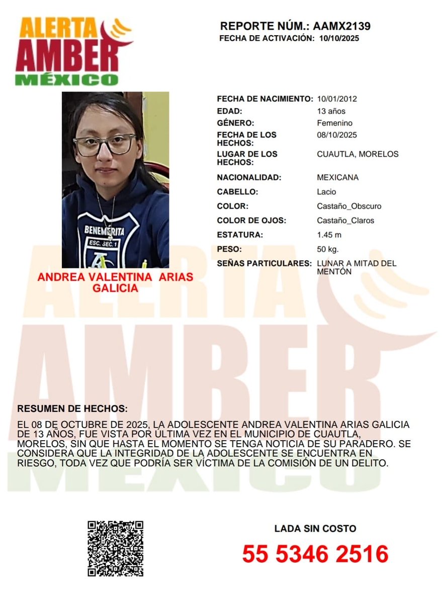 📣 Se ACTIVA  #AlertaAMBER en colaboración con el estado de Morelos

🚨 Solicitamos de su colaboración para localizar a la adolescente ANDREA VALENTINA ARIAS GALICIA

‼️Por favor comparte‼️
#AlertaAmberMX 

*Con fundamento en el artículo 22 de los Lineamientos Generales de