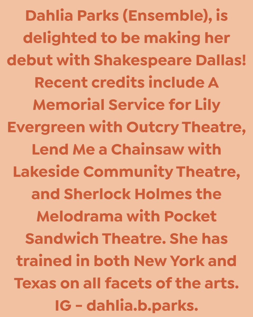 CAST SPOTLIGHT-DAHLIA PARKS

#CastSpotlight #ShakespeareinthePark #ShakespeareDallas #TheTamingoftheShrew