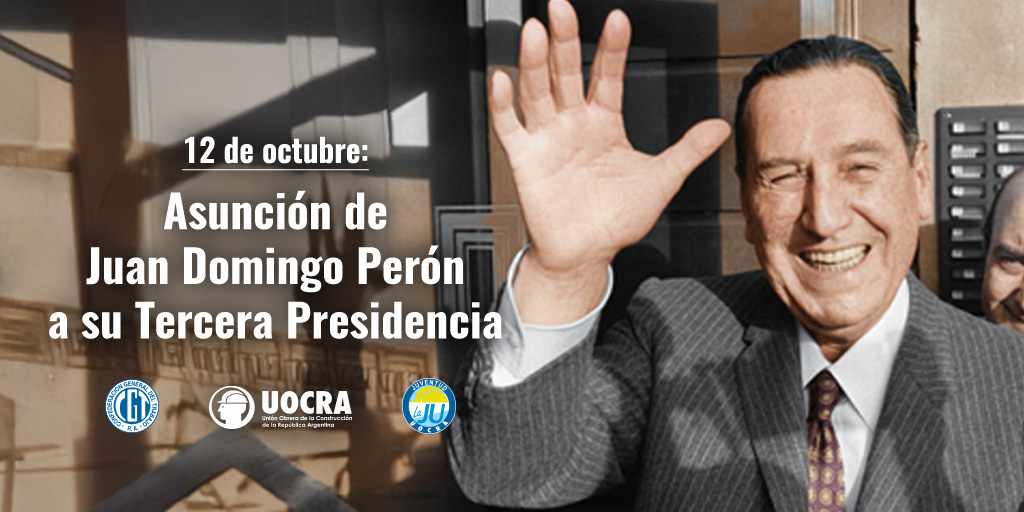 12 de Octubre de 1973
Asume Juan Domingo Perón su tercera presidencia, después de años de exilio y proscripción, para liderar en el país un proyecto de desarrollo y unidad nacional basado en la Justicia Social.