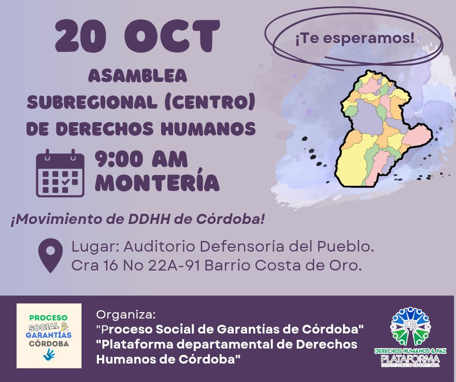 #AsambleaDDHH | ¡Nos vemos en Montería! Este 20 de octubre en la "Asamblea subregional (centro) de Derechos Humanos". Detalles en la foto 👇