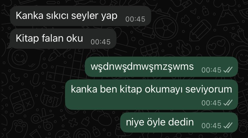 kankam ve hobilerime olan saygısı