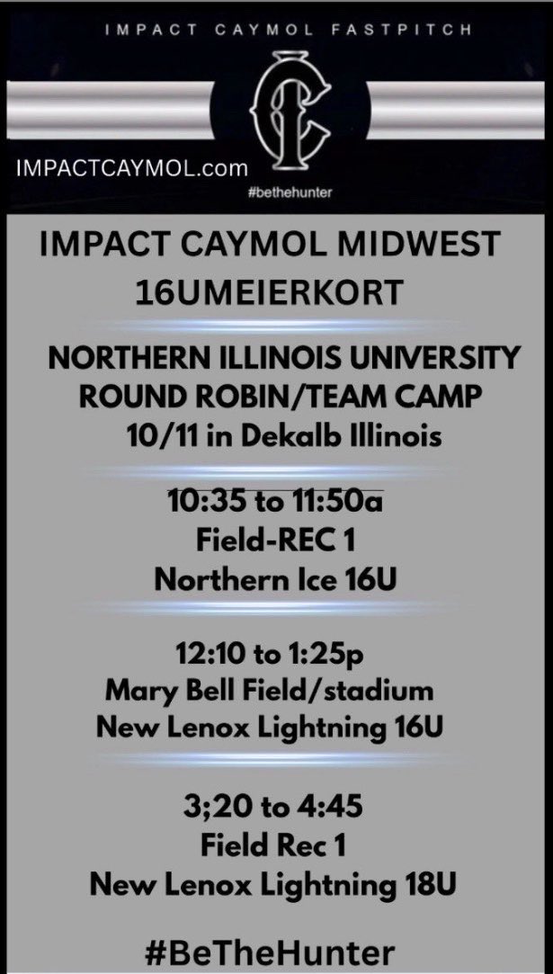 Our Round Robin schedule is set! 🥎 Don’t miss a single inning! Come out and support the team. #BeTheHunter <a href="/16uMeierkort/">Impact Caymol Midwest 16U Meierkort</a> <a href="/WMUSoftball/">Western Michigan Softball</a> <a href="/SAUBeesSoftball/">St. Ambrose University Fighting Bees Softball</a> <a href="/RamblersSB/">Loyola Softball</a> <a href="/NIUSoftball/">NIU Softball</a> <a href="/DMACCsoftball/">DMACC Softball</a> <a href="/tagupSoftball/">tagup</a> <a href="/SBRRetweets/">Softball Recruiting Reposts</a> <a href="/LineDsoftball/">Line Drive Media</a>